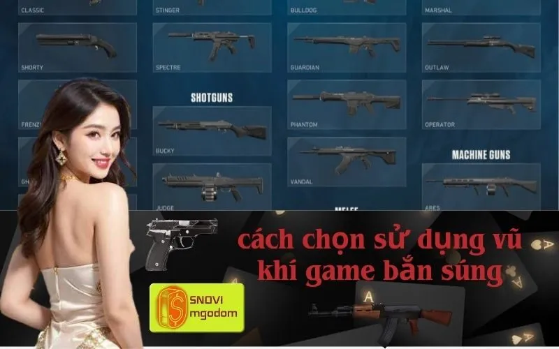 cách chọn sử dụng vũ khí game bắn súng