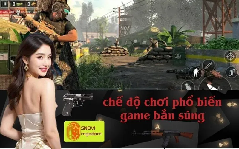 chế độ chơi phổ biến game bắn súng
