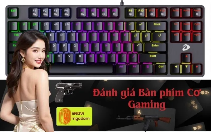 Đánh giá Bàn phím Cơ Gaming