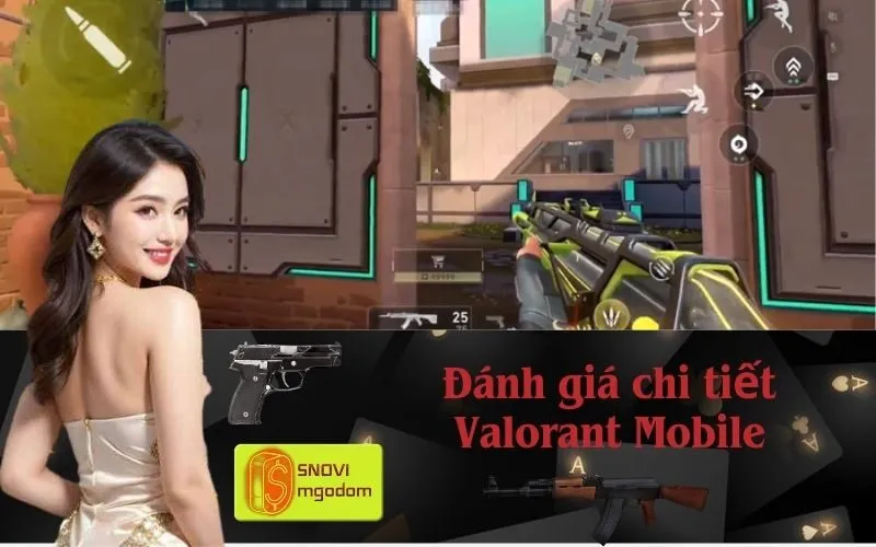 Đánh giá chi tiết Valorant Mobile