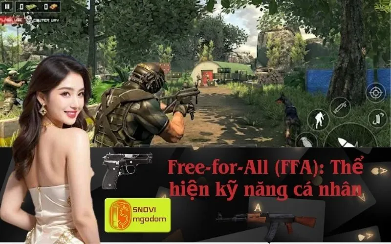 Free-for-All (FFA): Thể hiện kỹ năng cá nhân