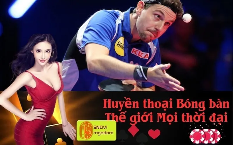 Huyền thoại Bóng bàn Thế giới Mọi thời đại