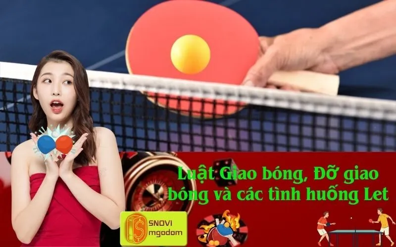 Luật Giao bóng, Đỡ giao bóng và các tình huống Let