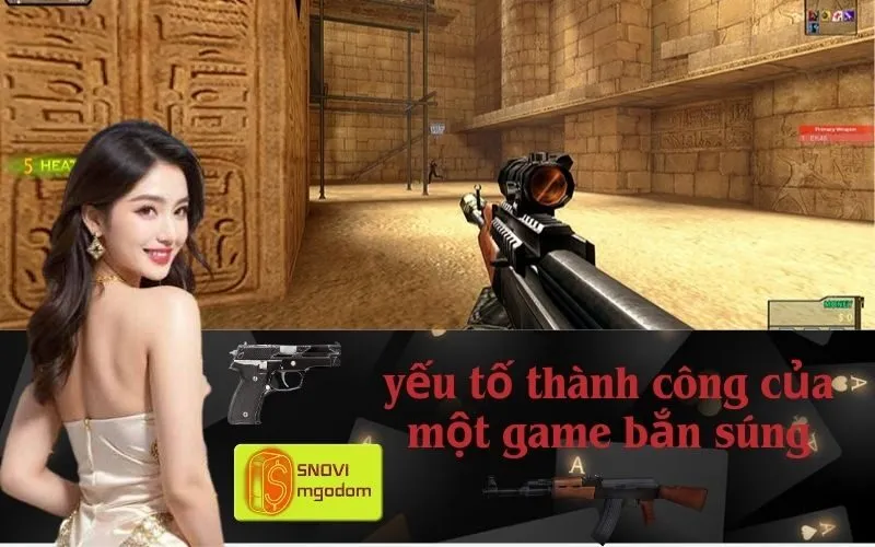 yếu tố thành công của một game bắn súng