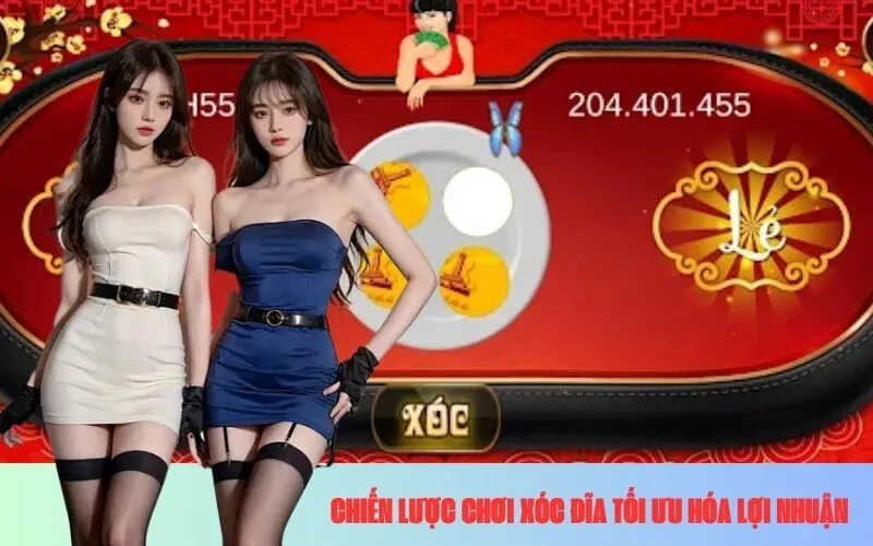 Chiến Lược Chơi Xóc Đĩa Tối Ưu Hóa Lợi Nhuận