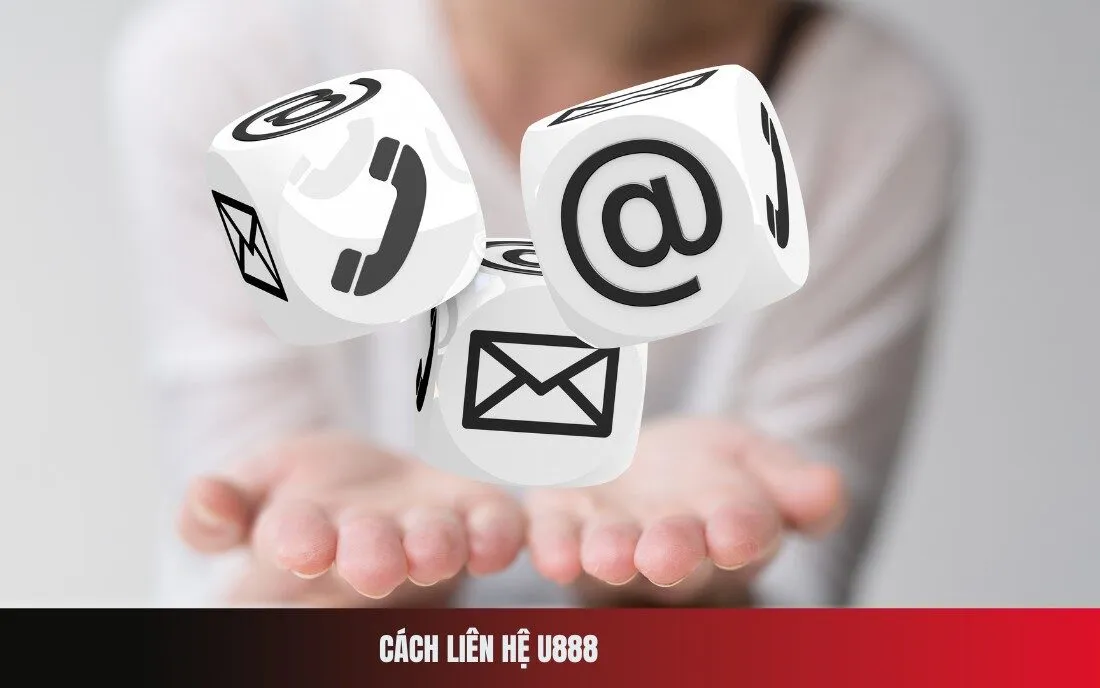 Cách liên hệ U888