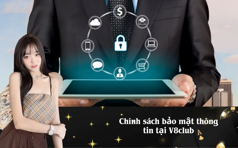 Chính sách bảo mật thông tin tại V8club