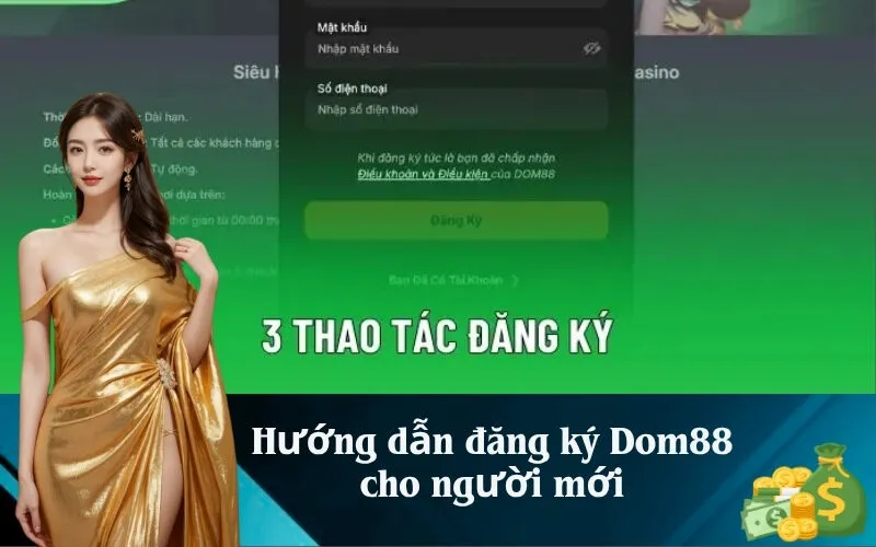 Hướng dẫn đăng ký Dom88 cho người mới